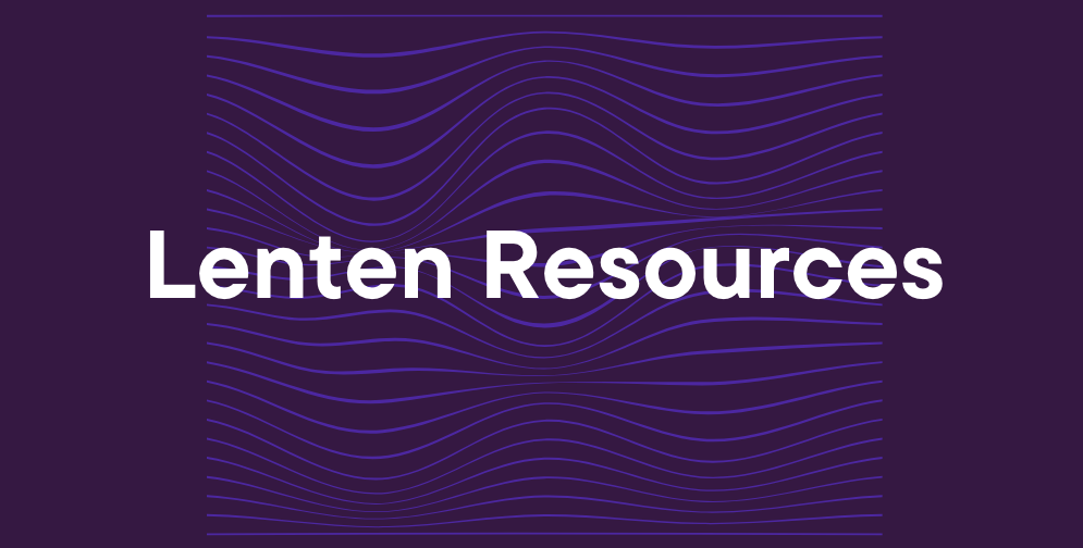 Lenten Resources