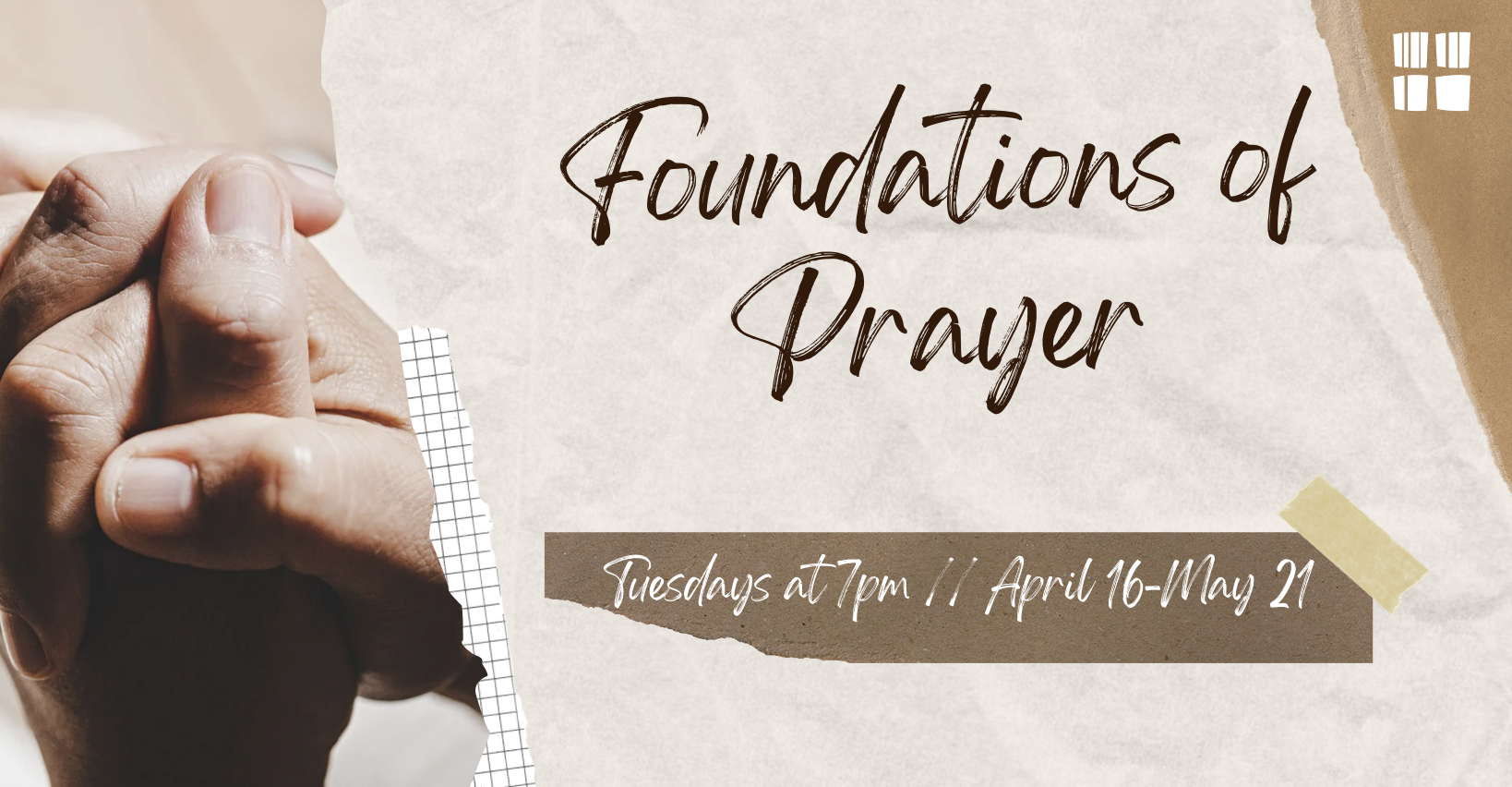 Foundations of Prayer class